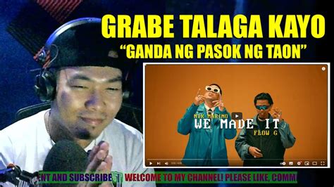 GRABE YUNG MENSAHE! | WE MADE IT - Nik Makino x Flow G | REACTION VIDEO ...