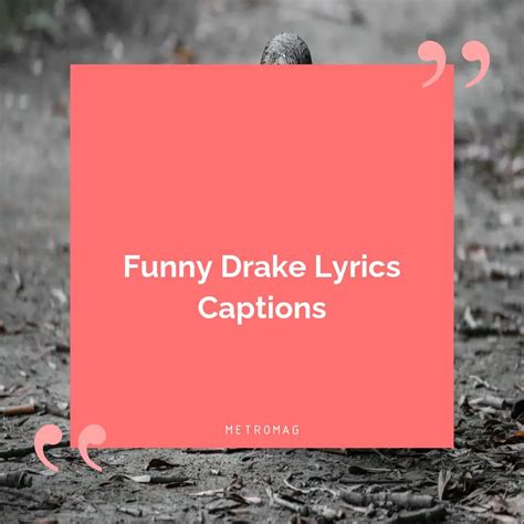 [UPDATED] Song Lyrics Captions - 482+ Drake Lyrics for Instagram ...