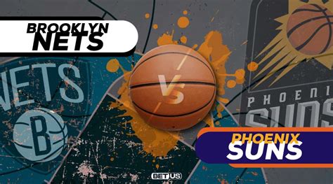 Nets vs Suns Game Preview, Odds, Stream, Picks and Predictions