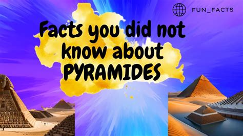 Fun Facts about PYRAMIDS || pyramid construction || pyramid secrets ...