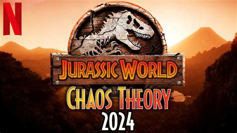 Jurassic World Chaos Theory 2024 Watch - Dody Nadine