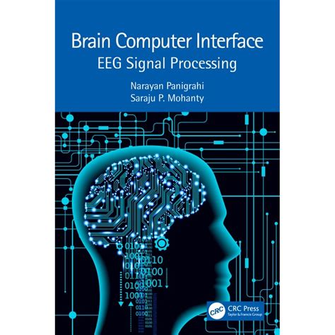 Brain Computer Interface: EEG Signal Processing