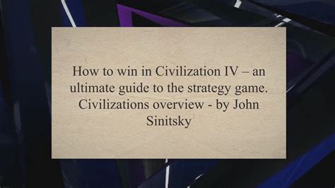 How to win in Civilization IV – an ultimate guide to the strategy game. Civilizations overview ...