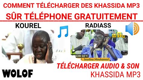 (WOLOF) VOUS POUVEZ TÉLÉCHARGER DES KHASSIDA MP3 AUDIO GRATUITEMENT ...