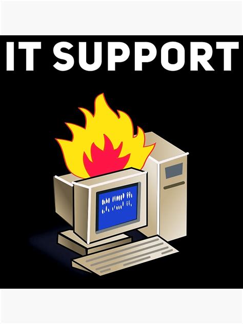 "IT Support Funny Tech Support Computer Fire BDOS" Art Print by Joepseudo | Redbubble