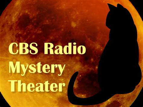 CBS Radio Mystery Theater – Old Time Movies and Radio