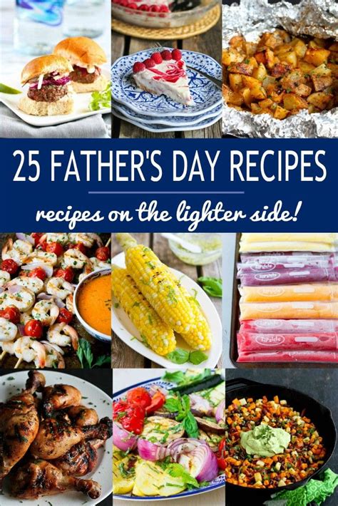 25 Father's Day Recipes on the Lighter Side | Recipes, Fathers day dinner ideas, Meals