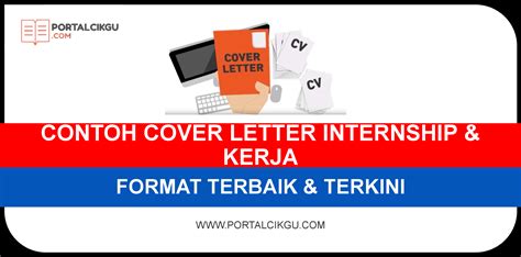 CONTOH COVER LETTER INTERNSHIP & KERJA(Bahasa Inggeris/Bahasa Melayu) - Portal Cikgu