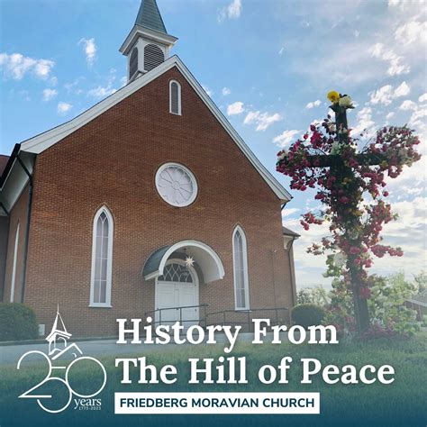 History From The Hill of Peace | Friedberg Moravian Church