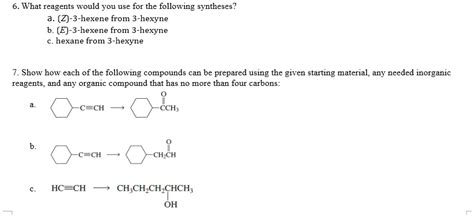 SOLVED: What reagents would you use for the following syntheses? a. (Z)-3-hexene from 3-hexyne ...