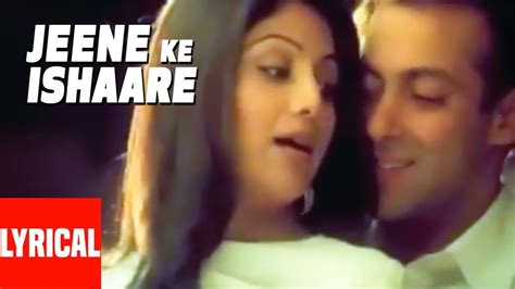 #SongOfTheDay - Jeene Ke Ishaare Phir Milenge - Salman Khan - YouTube