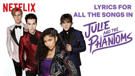 All of the Songs from Julie and the Phantoms | Lyric Video Compilation | Netflix After School ...