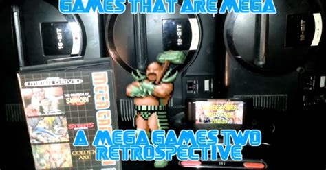 Games that are mega - A Mega Games 2 Retrospective