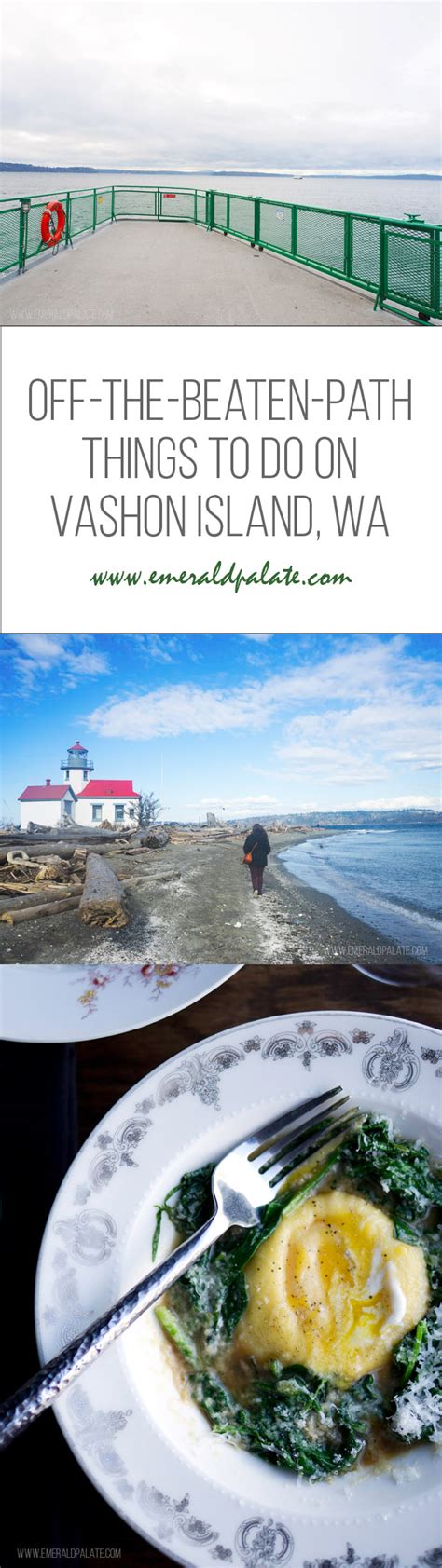 Things to Do on Vashon Island Off the Beaten Path - The Emerald Palate