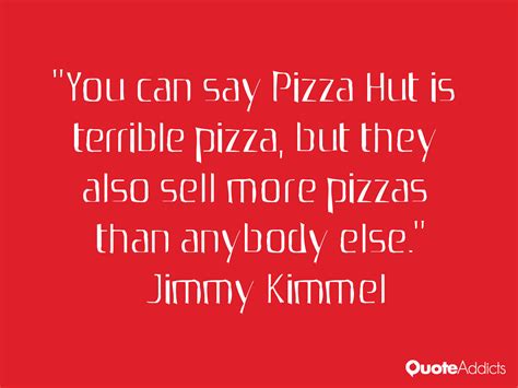 Pizza Hut Quotes. QuotesGram