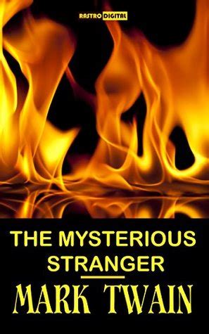 The Mysterious Stranger Summary and Analysis (like SparkNotes) | Free Book Notes