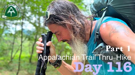 Appalachian Trail Thru-Hike 2024 | Day 116 | Part 1 | Climbing ...