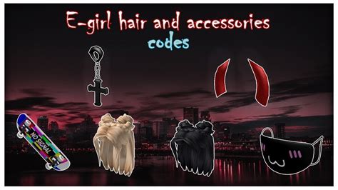 🌹 E-girl Roblox hair and Accessories codes 🌹 - YouTube