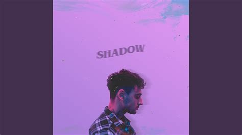 Shadow - YouTube Music
