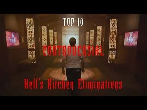 Top 10 Most Controversial Hell's Kitchen Eliminations : r/HellsKitchen