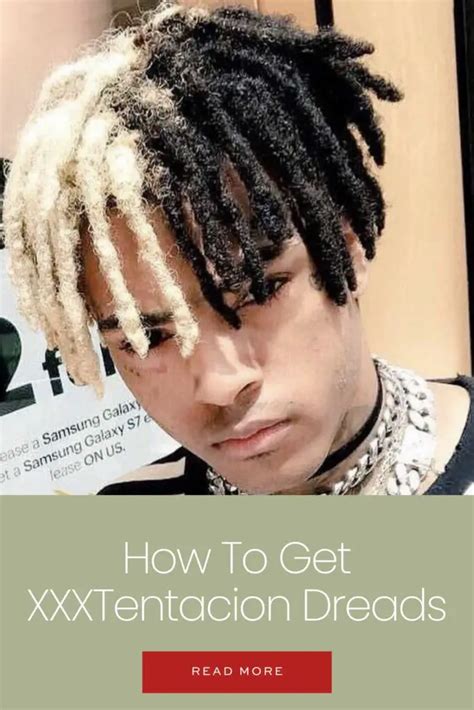 XXXTentacion Dreads: How To Get Dreadlocks Like My Guy!