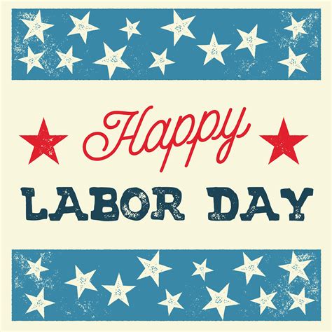 Pin by Florence Rosen on Labor Day 2016 T-shirt | Labor day quotes, Happy labor day, Labour day ...