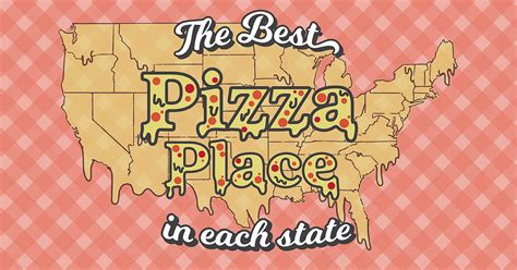 The Best Pizza Place in Every State | Net Pay Advance