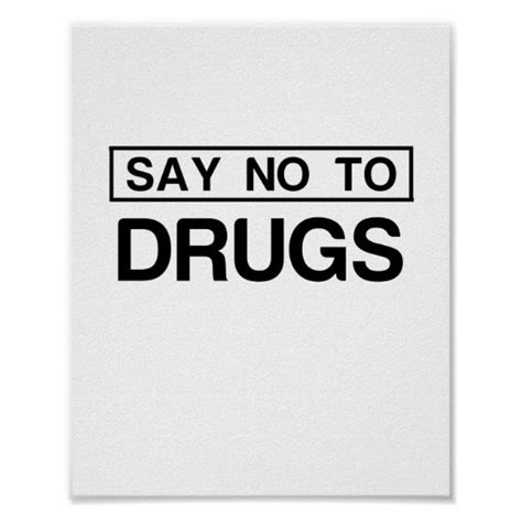 SAY NO TO DRUGS POSTER | Zazzle.com