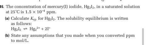 Solved 6. The concentration of mercury(I) iodide, Hg2I2, in | Chegg.com