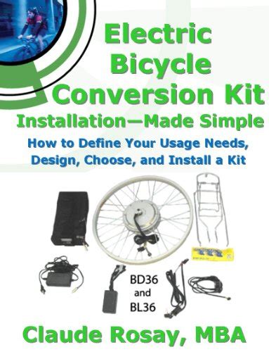 Electric Bicycle Conversion Kit Installation - Made Simple (How to Design, Choose, Install and ...