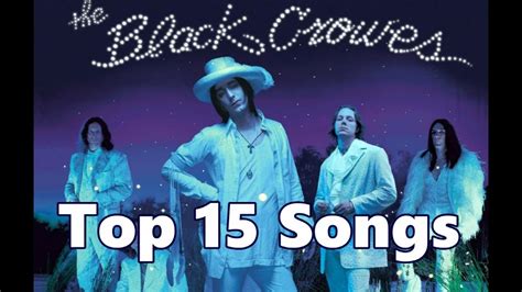 Top 10 Black Crowes Songs (15 Songs) Greatest Hits (Chris Robinson) - YouTube