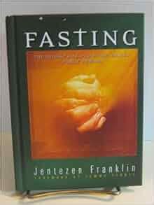 Fasting: The Private Discipline That Brings Public Reward: Jentezen ...