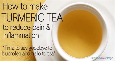 How to Make Turmeric Pain Relief Tea - Health And Love Page