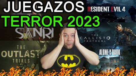 LOS PROXIMOS JUEGOS DE TERROR 2023 - YouTube