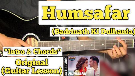 Humsafar - Badrinath Ki Dulhania | Guitar Lesson | Intro & Chords | (With Tab) - YouTube