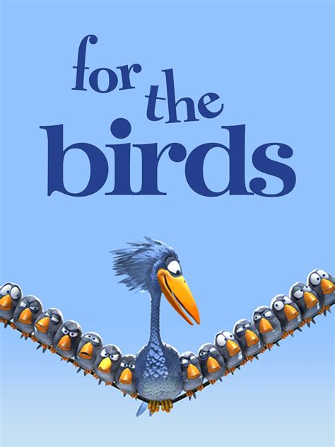 For the Birds (2000) - Rotten Tomatoes