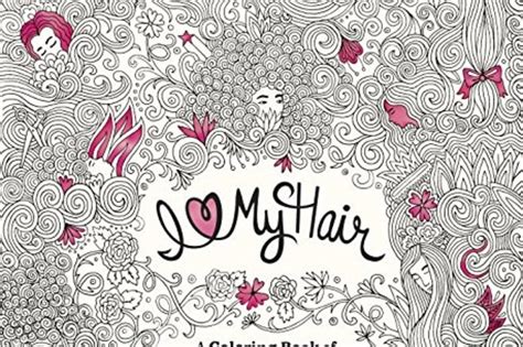 Coloring Book ‘I Love My Hair’ Praises Natural Hair - Essence