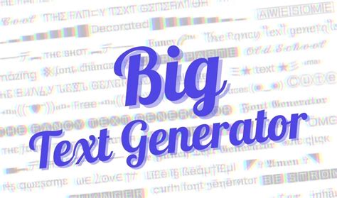 Big Text Generator 😎 140+ Big Font Styles