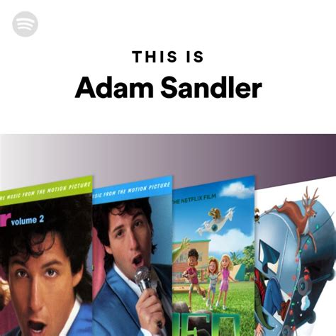 Adam Sandler Songs, Albums and Playlists | Spotify