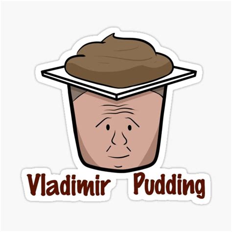 "Vladimir Pudding" Sticker for Sale by Guileness | Redbubble