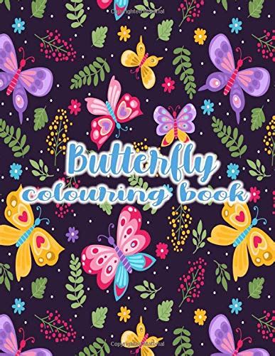 Butterfly Colouring Book: Ultimate Butterfly Colouring Book, Wonderful ...