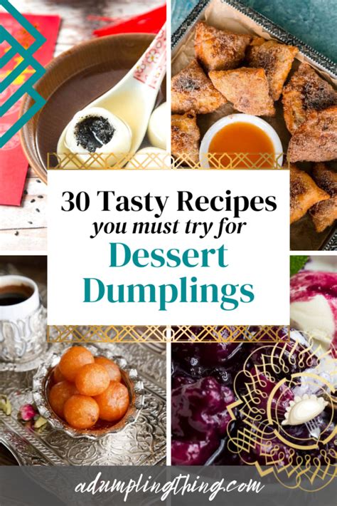 30 Sweet Dumplings You Must Try: Dessert Dumpling Recipes That Are Foolproof! - A Dumpling Thing