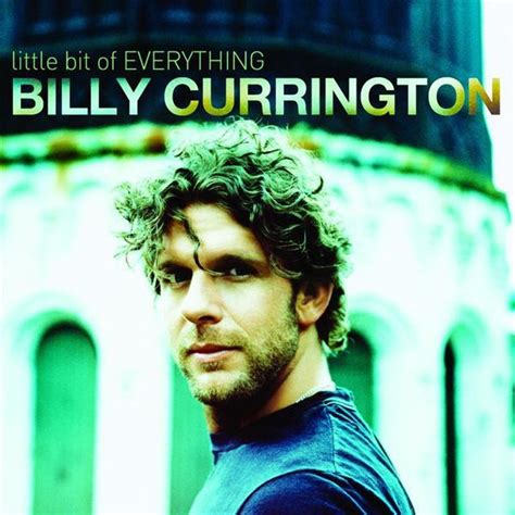 Billy Currington - Little Bit Of Everything - MP3 Download | Musictoday Superstore