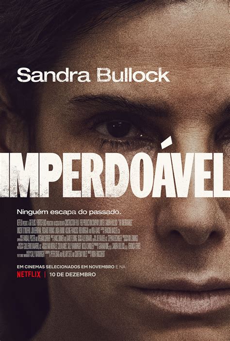 Tudo sobre Imperdoável, novo filme de Sandra Bullock