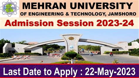 Mehran University of Engineering & Technology Jamshoro Admission 2024 | MUET Admission session ...