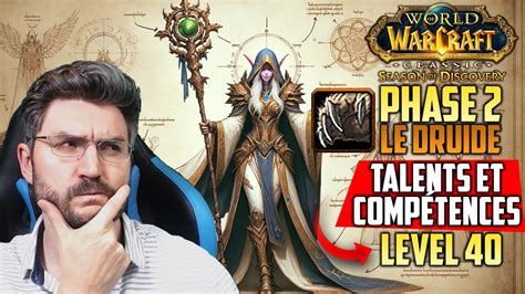 WoW SoD : Le Druide Phase 2, Sorts et Talents Niveau 40 - YouTube