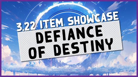 3.22 | DEFIANCE OF DESTINY IS INCREDIBLY STRONG - PoE Interaction ...