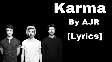 Karma by AJR [Lyrics] - YouTube