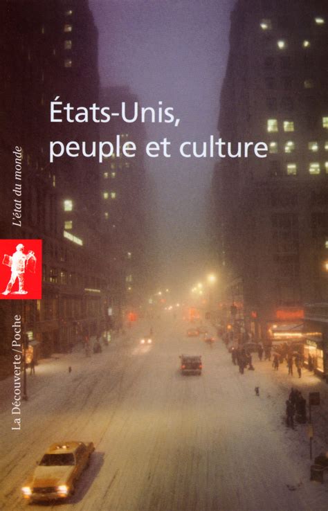 États-Unis, peuple et culture - Collectif - Éditions La Découverte