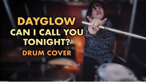 Dayglow- Can I Call You Tonight? (Drum Cover) - YouTube